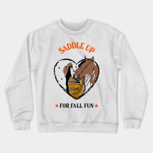 Saddle Up for Fall Fun Crewneck Sweatshirt